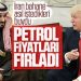 ABD’nin İran kararı petrol fiyatlarını artırdı