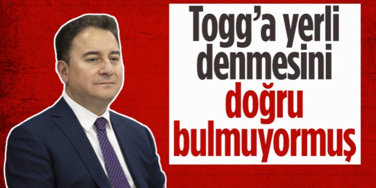 Ali Babacan: Togg’a yerli denmesine taraftar değilim