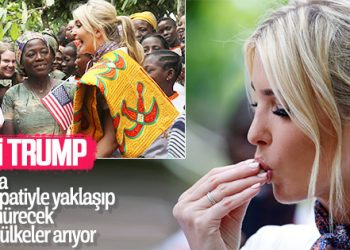 Ivanka Trump Fildişi Sahilleri’nde