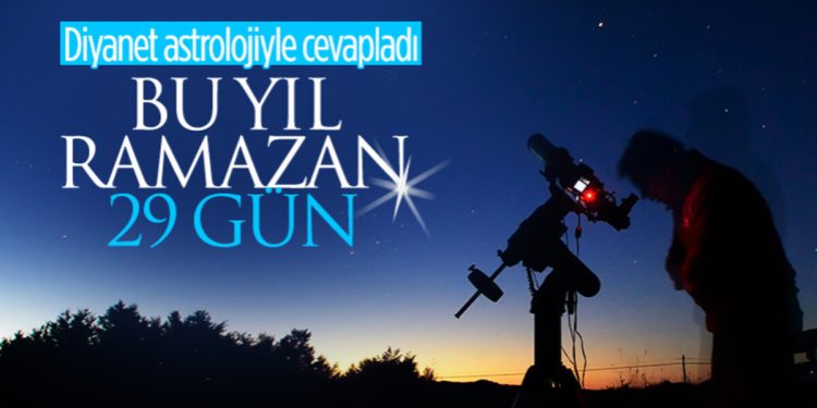 Ramazan başlıyor! Bu yıl 29 gün sürecek