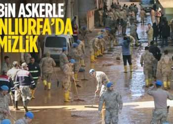 Sel felaketinde 8’inci gün! Şanlıurfa’da asker, jandarma, polis selin izlerini siliyor