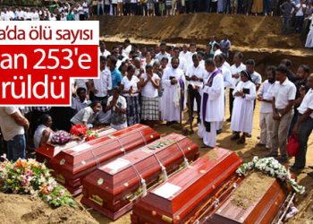 Sri Lanka’daki saldırılarda ölü sayısı 253’e düşürüldü