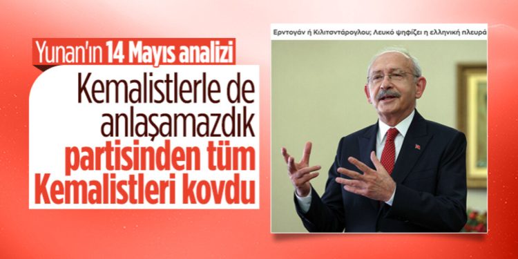 Yunan medyası, Kılıçdaroğlu’nun adaylığını değerlendirdi: Kemalistleri CHP’den uzaklaştırdı