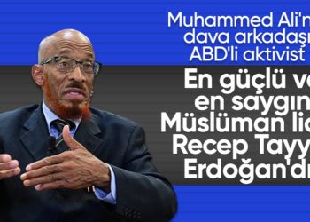 ABD’li akvitist Khalid Yasin: En güçlü ve en saygın Müslüman lider Recep Tayyip Erdoğan’dır